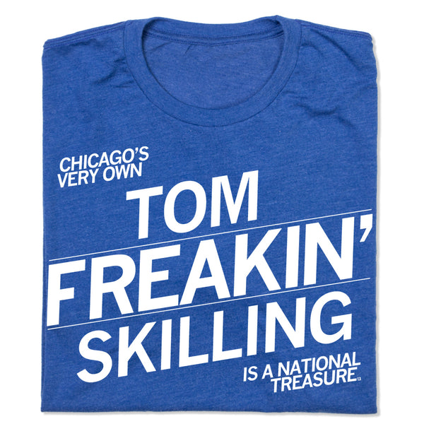 Tom Freakin Skilling T-Shirt – RAYGUN
