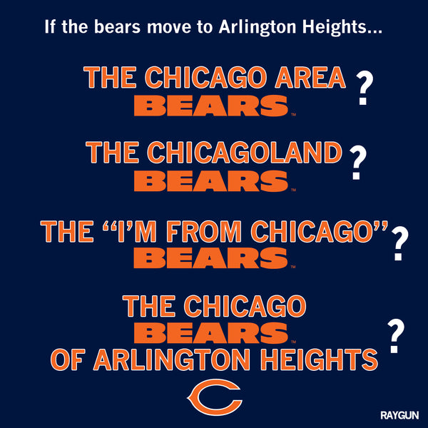 Buy The I'm From Chicago Bears Of Arlington Heights Shirt For Free Shipping  CUSTOM XMAS PRODUCT COMPANY