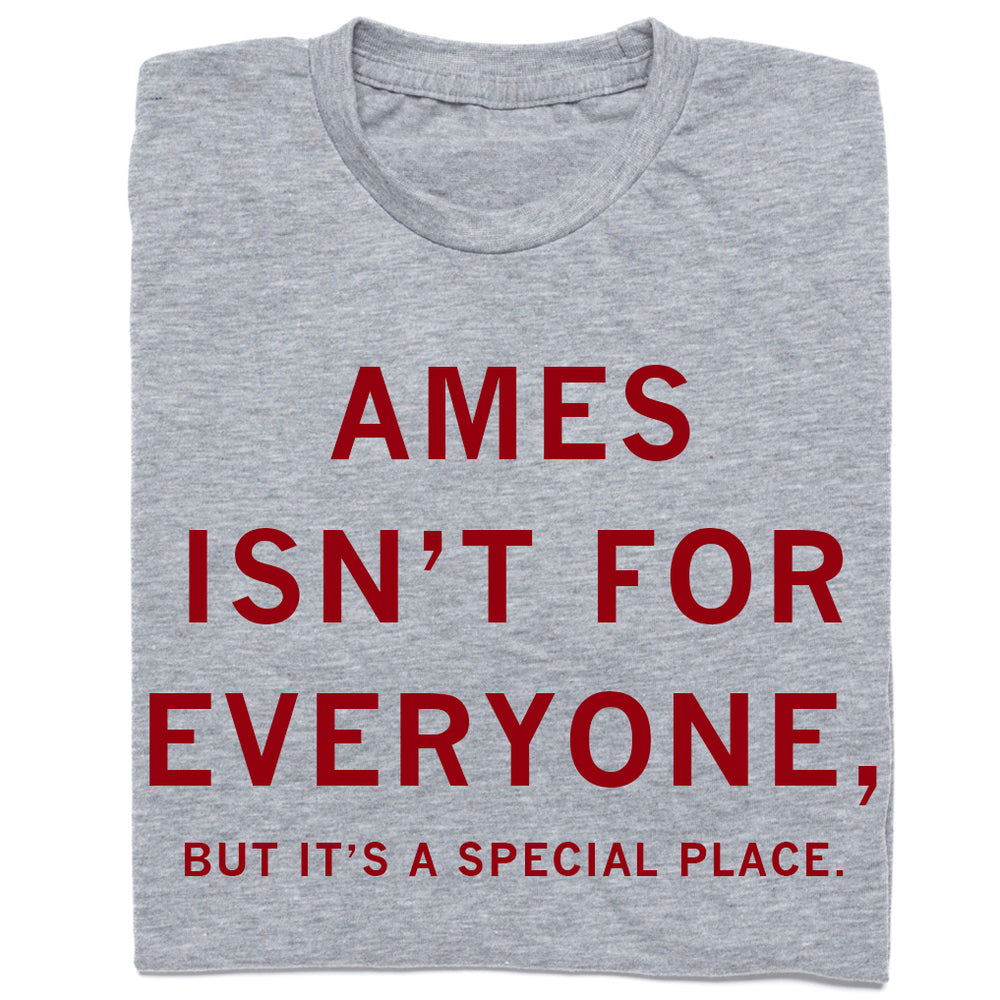 Ames Isn't For Everyone