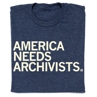 America Needs Archivists