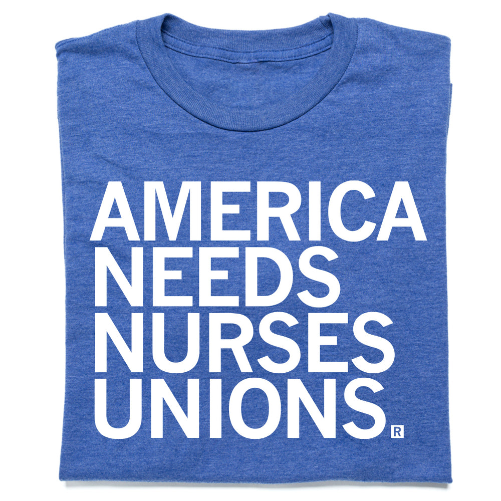 America Needs Nurses Unions