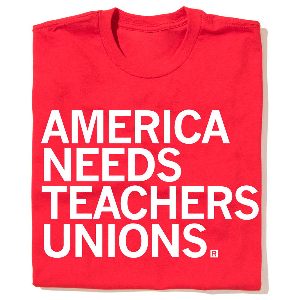 America Needs Teachers Unions