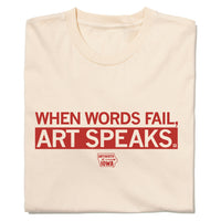 When Words Fail Art Speaks