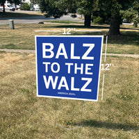 Balz to the Walz Yard Sign