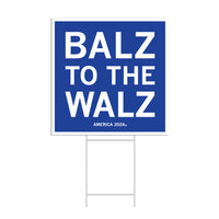 Balz to the Walz Yard Sign