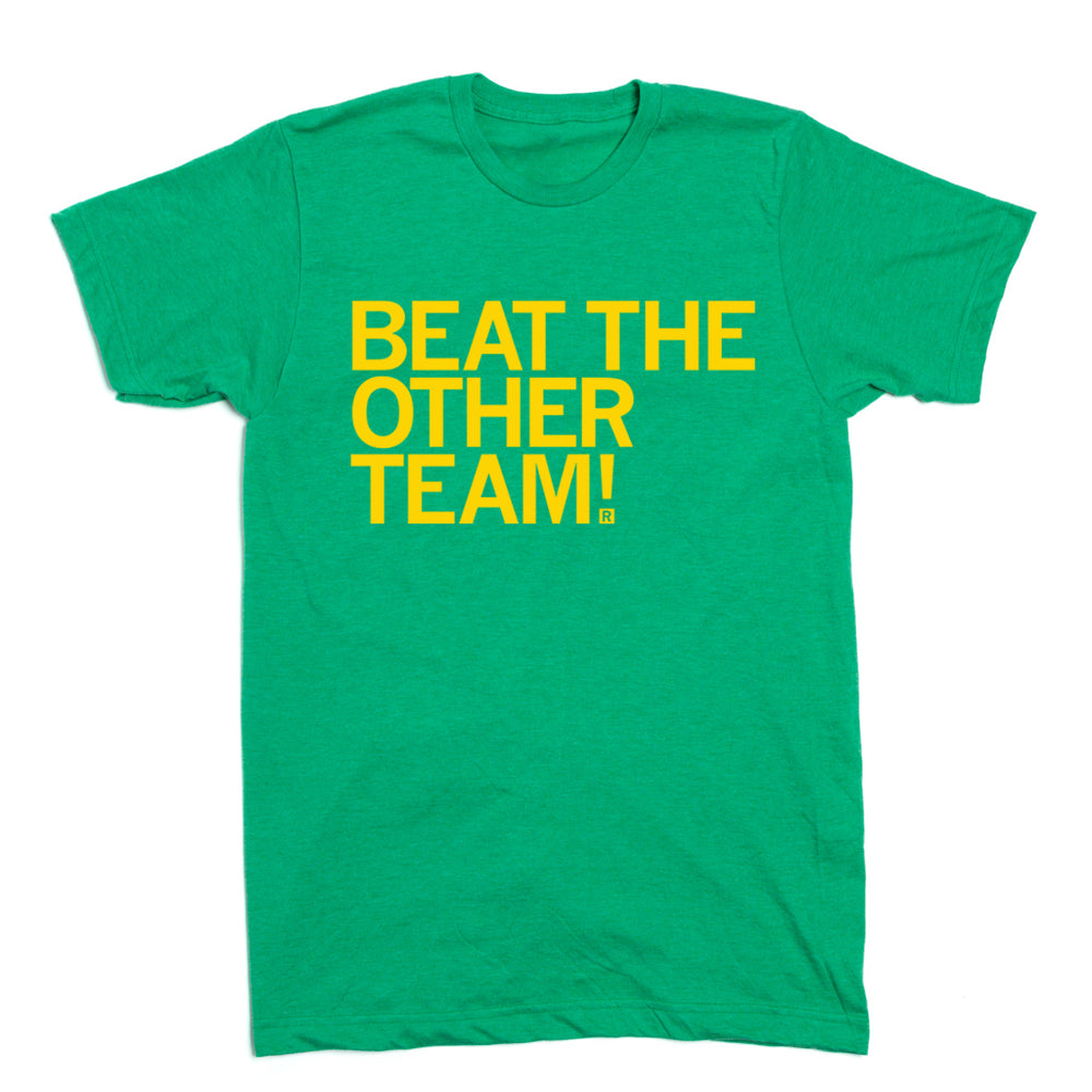 Beat The Other Team Green & Gold