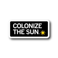 Colonize The Sun Die-Cut Sticker