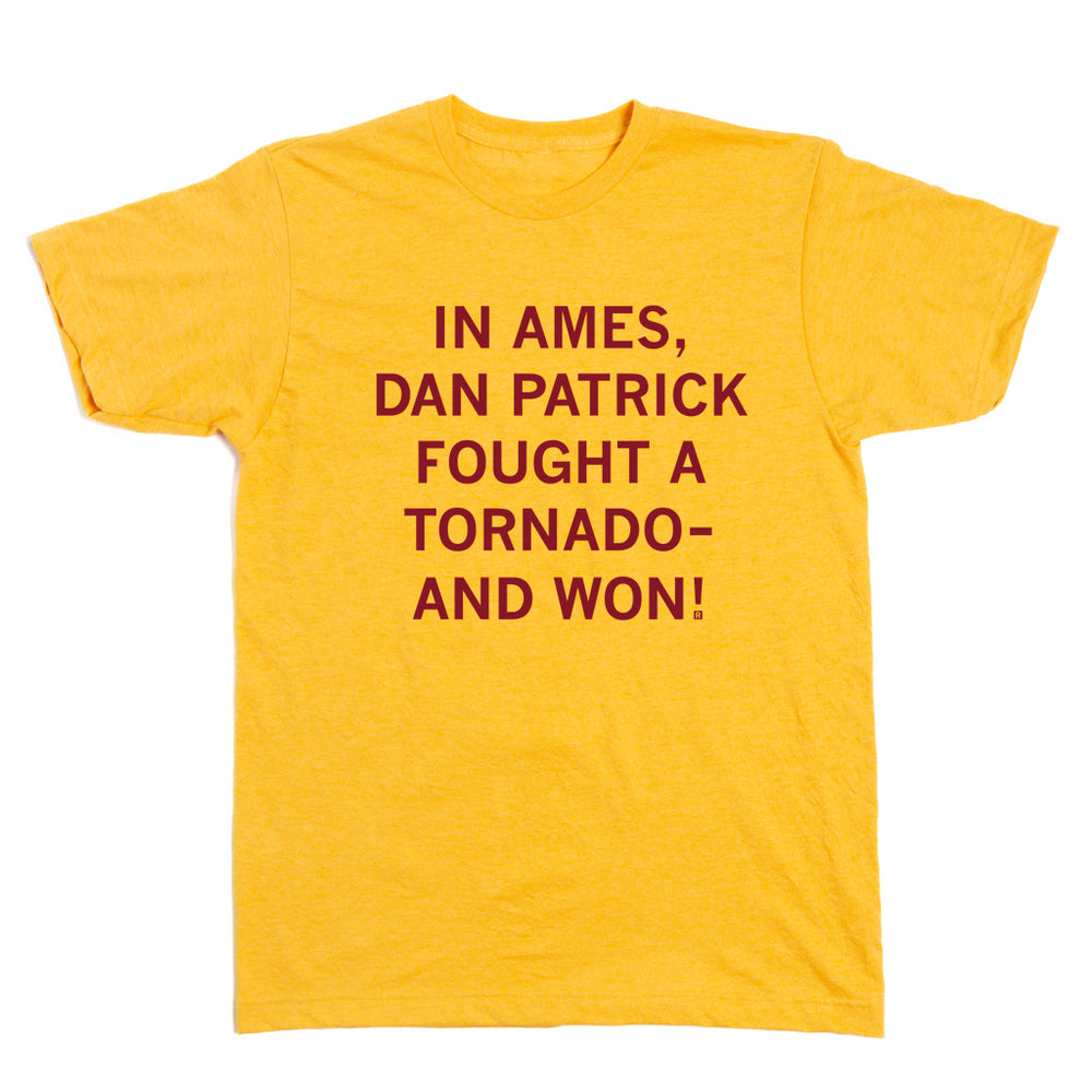 Dan Patrick Fought A Tornado