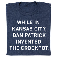 Dan Patrick Invented The Crockpot