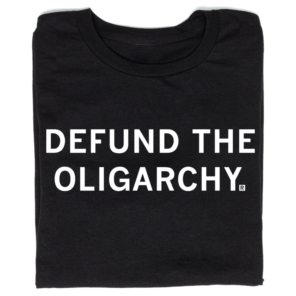 Defund the Oligarchy