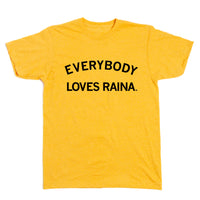 Everybody Loves Raina