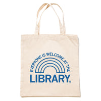 Everyone Is Welcome At The Library Tote Bag