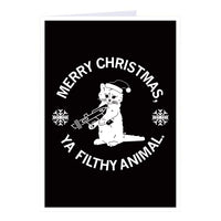 Merry Christmas Ya Filthy Animal Gary Greeting Card