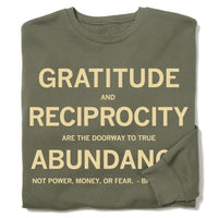 Gratitude and Reciprocity Brian Gibbs Quote Crew Sweatshirt