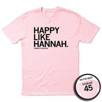 Happy Like Hannah Pink