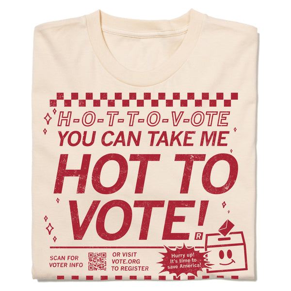 Hot To Vote