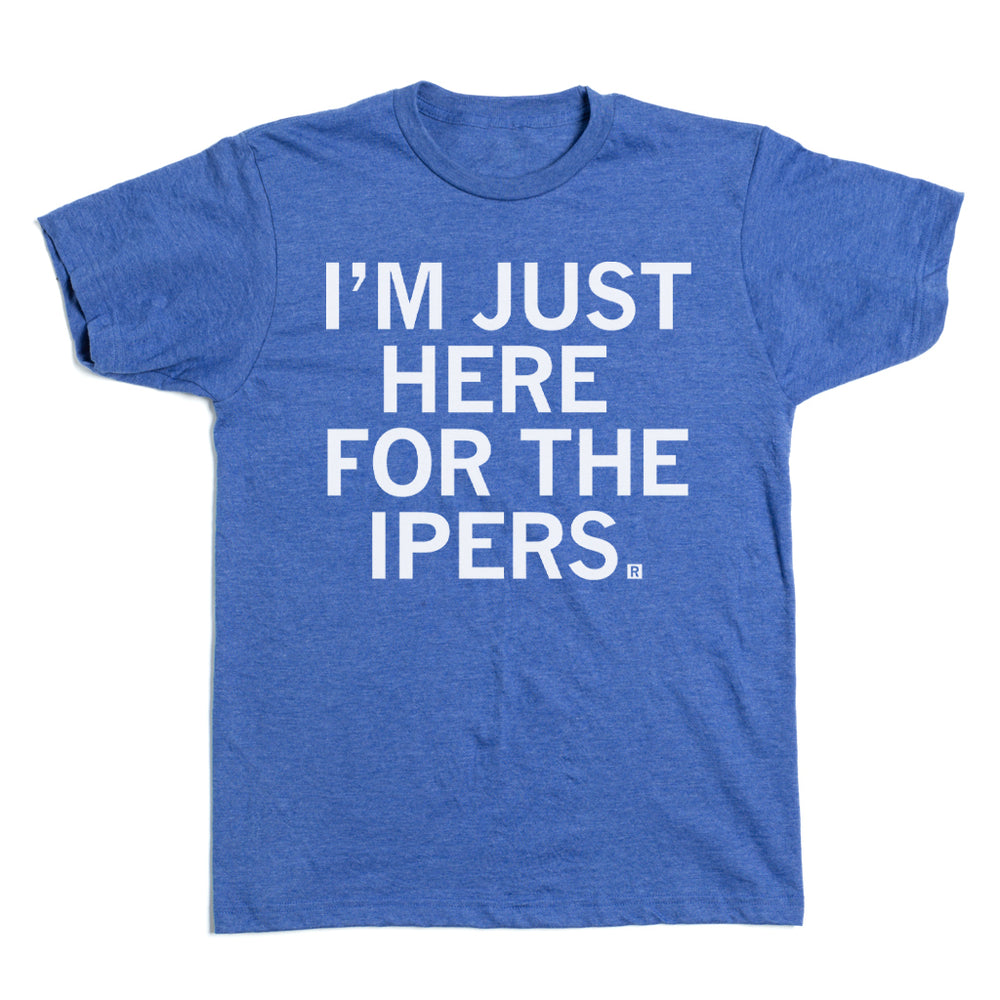 Here For The IPERS