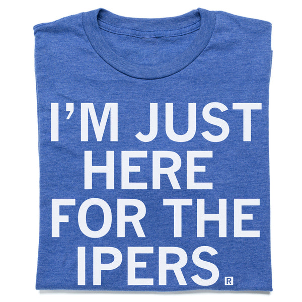 Here For The IPERS