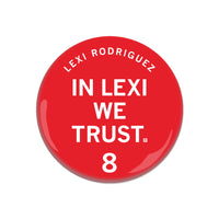 In Lexi We Trust Button