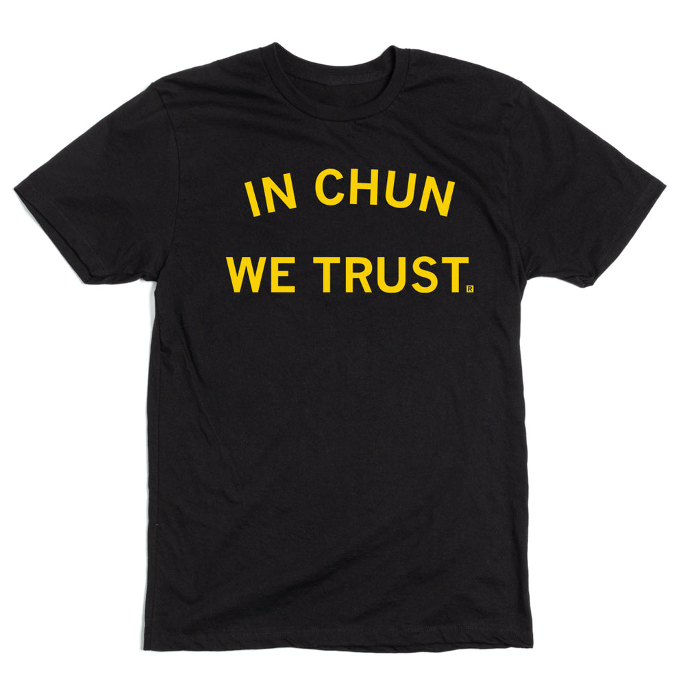 In Chun We Trust