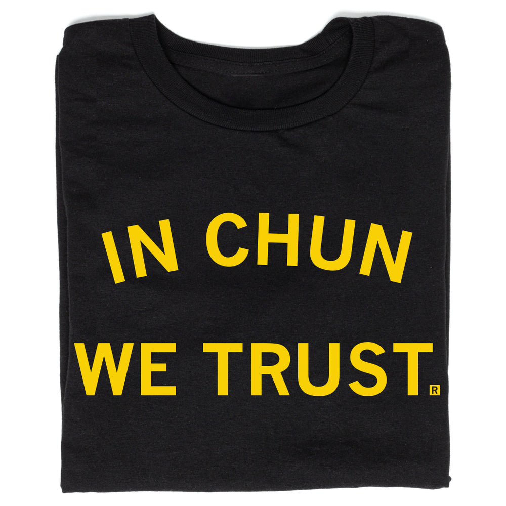 In Chun We Trust