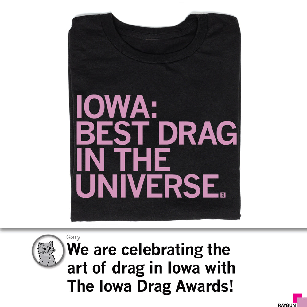 Iowa: Best Drag In The Universe