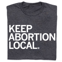 Keep Abortion Local