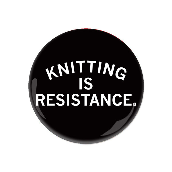 Knitting Is Resistance Button