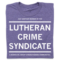 Lutheran Crime Syndicate Purple