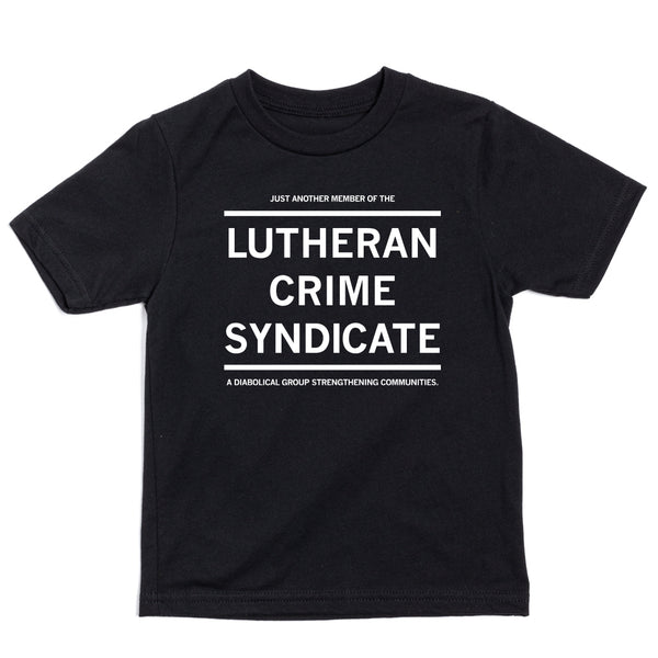 Lutheran Crime Syndicate Kids