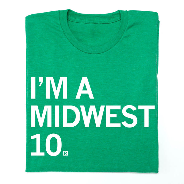 I'm A Midwest 10