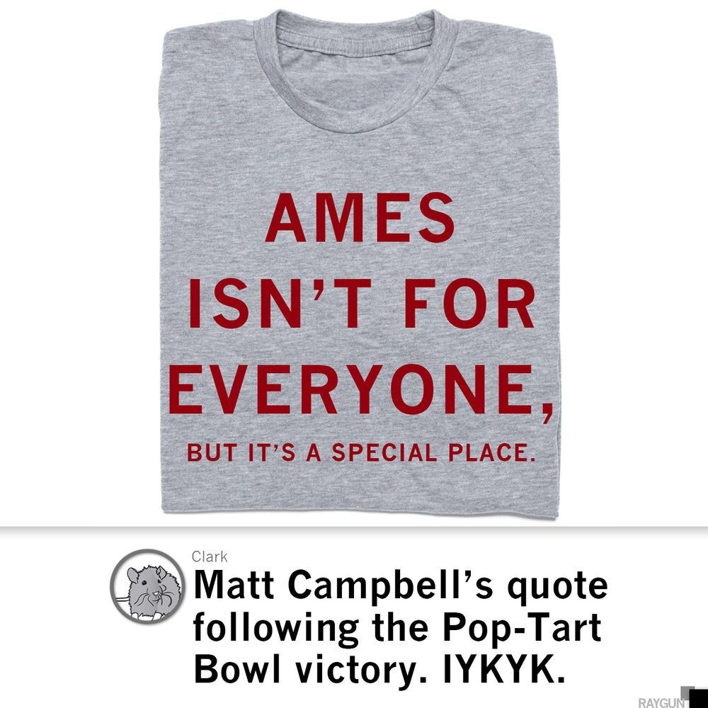 Ames Isn't For Everyone