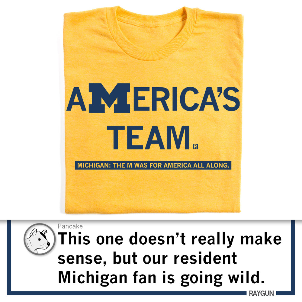 Michigan America s Team T Shirt RAYGUN