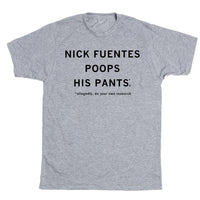 Nick Fuentes Poops His Pants (Allegedly)