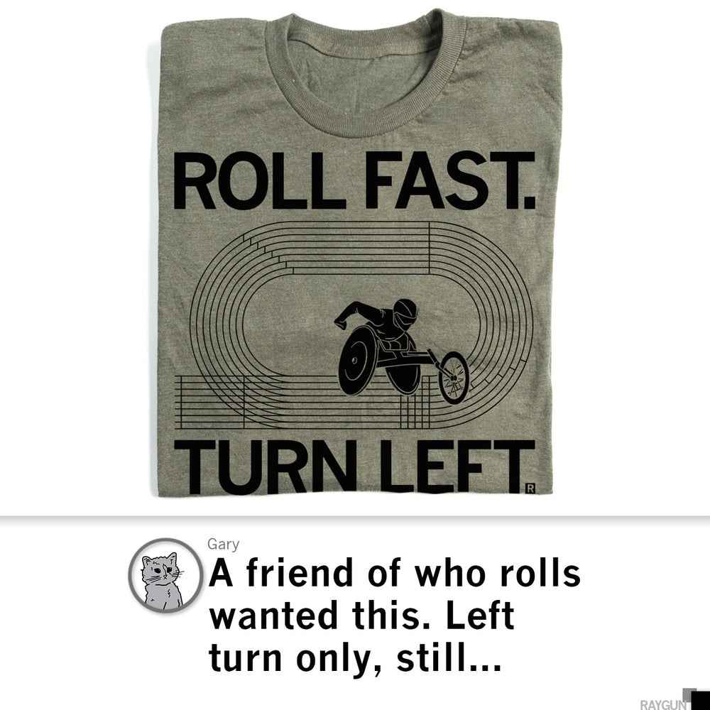 Roll Fast Turn Left