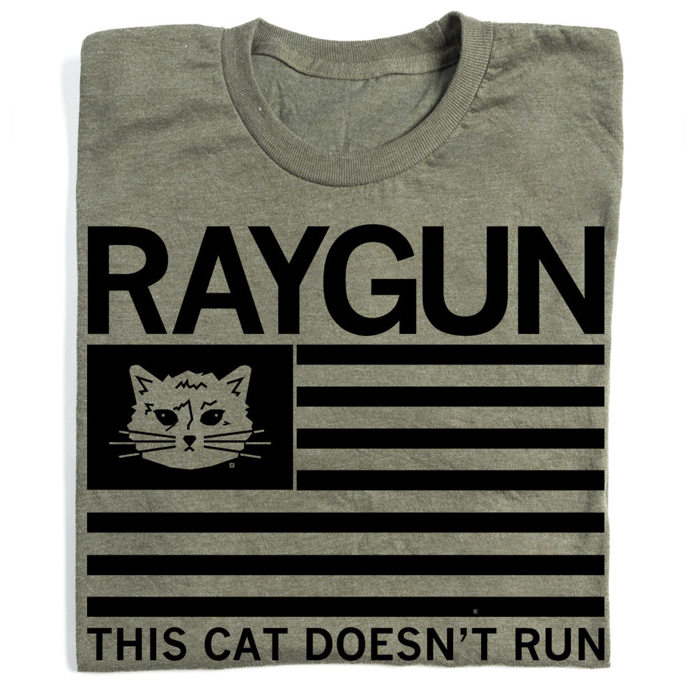 RAYGUN: This Cat Doesn't Run