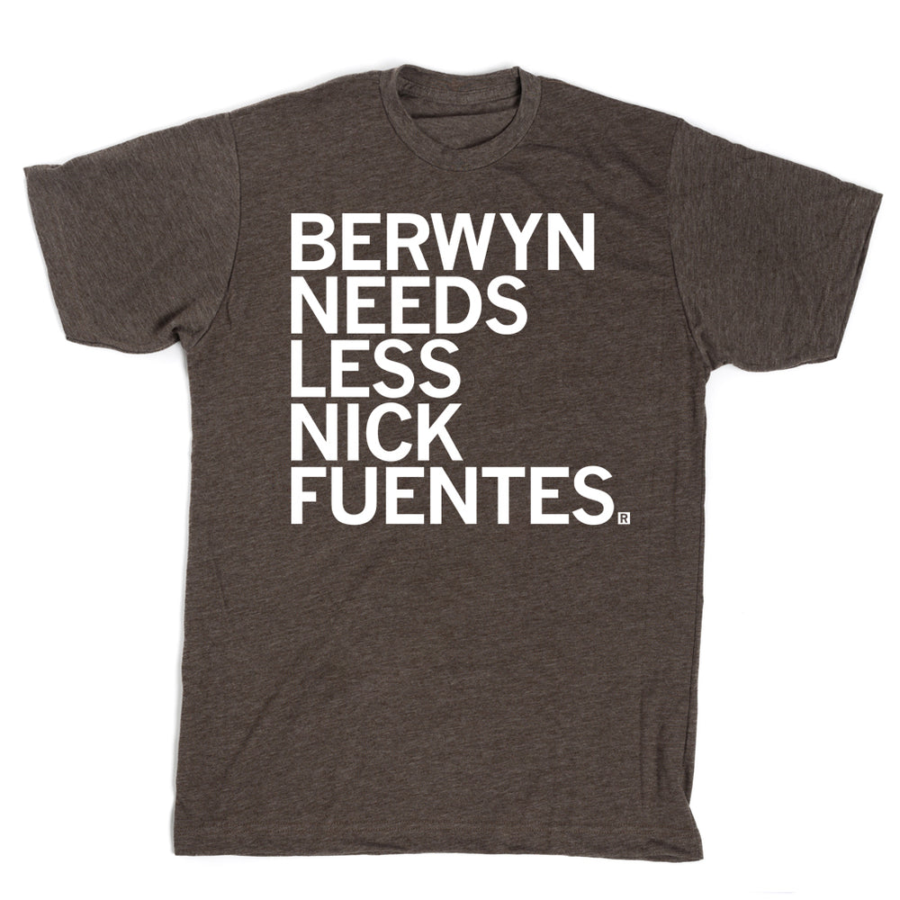 Berwyn Needs Less Nick Fuentes