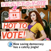 Hot To Vote (R)