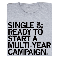 Single & Ready To Start A Multi-Year Campaign