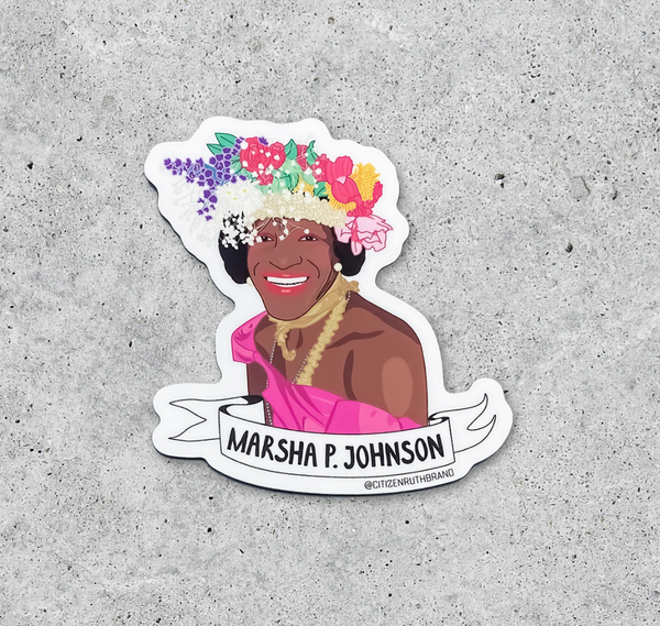 Citizen Ruth: Marsha P. Johnson Sticker