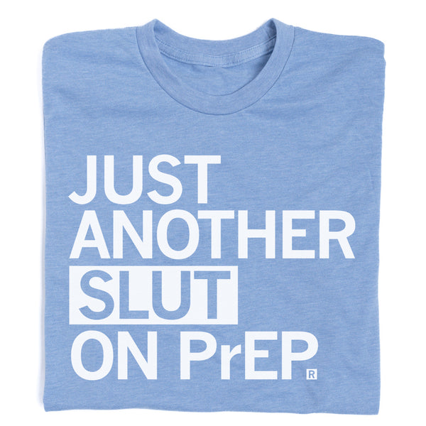 Slut on PrEP