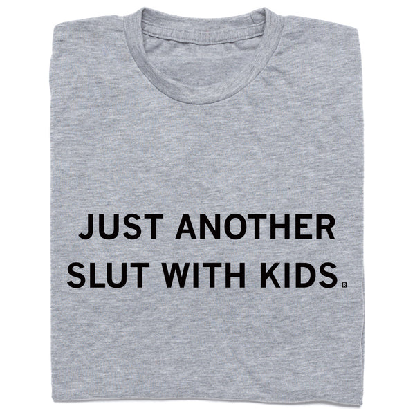 Slut with Kids
