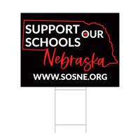 Support Our Schools Nebraska Yard Sign