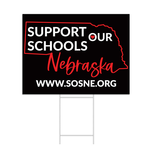 Support Our Schools Nebraska Yard Sign