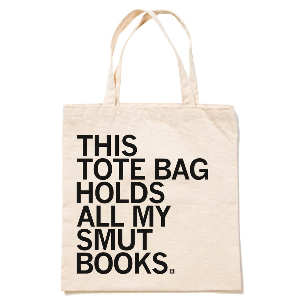 This Tote Holds Smut Tote Bag