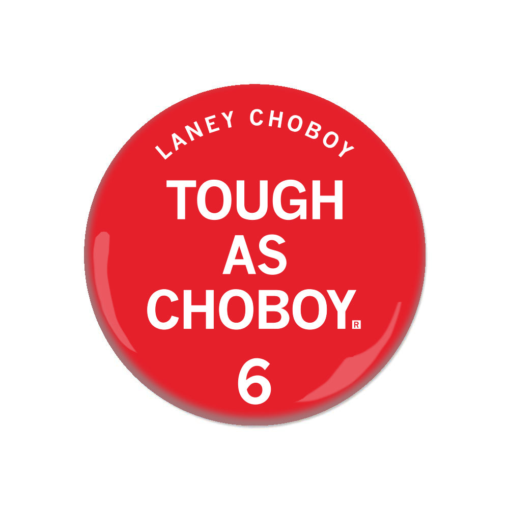 Tough As Choboy Button