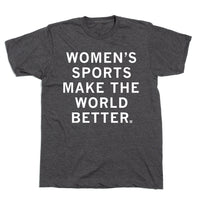 Women's Sports Make The World Better