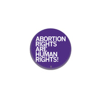 Abortion Rights Are Human Rights Purple 1" Button