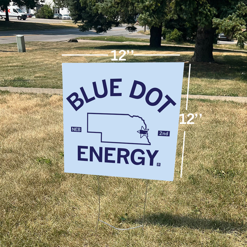 Blue Dot Energy Graphic Yard Sign