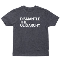 Dismantle the Oligarchy Kids